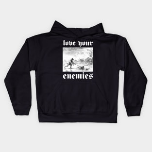 Love Your Enemies Anabaptist Mennonite Amish Dirk Willems Gothic Kids Hoodie